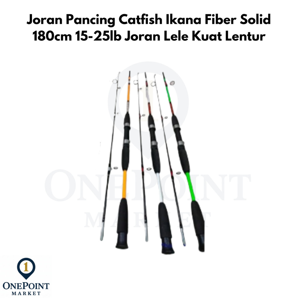 Joran Pancing Catfish Ikana Fiber Solid 180cm 15-25lb Joran Lele Kuat Lentur