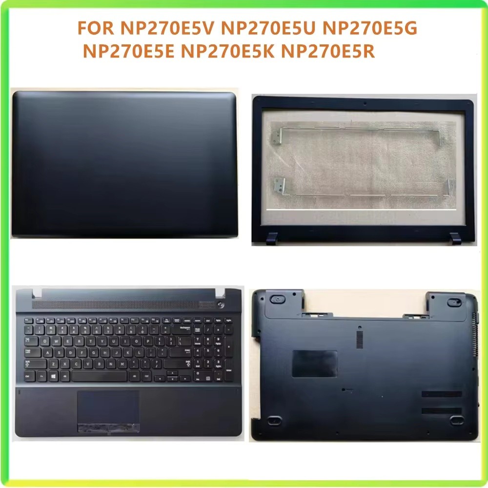 New Laptop LCD Back Bezel Front Frame Top Bottom Cover Case For NP270E5V NP270E5U NP270E5G NP270E5E 