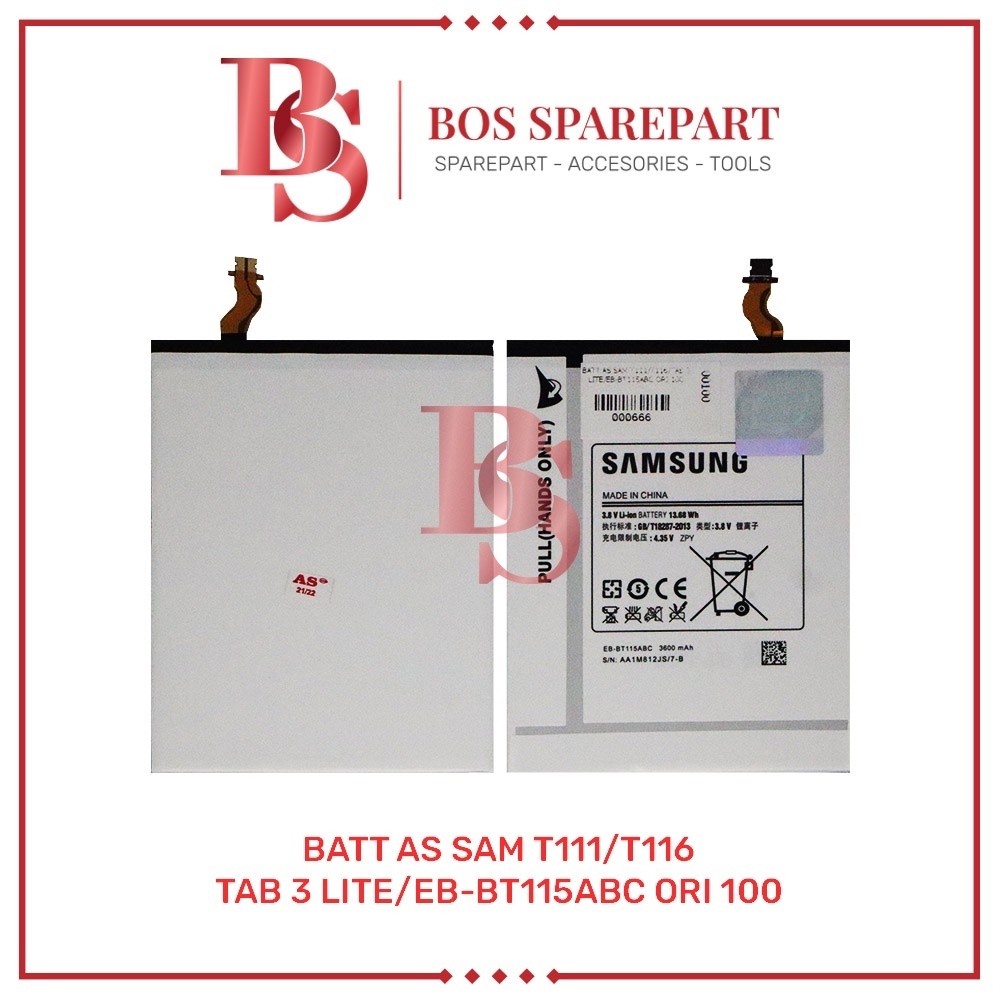 Bos Sparepart ITC Cempaka - BATERAI AS SAMSUNG T111 / T116 / TAB 3 LITE / EB-BT115ABC ORI 100 / BATT