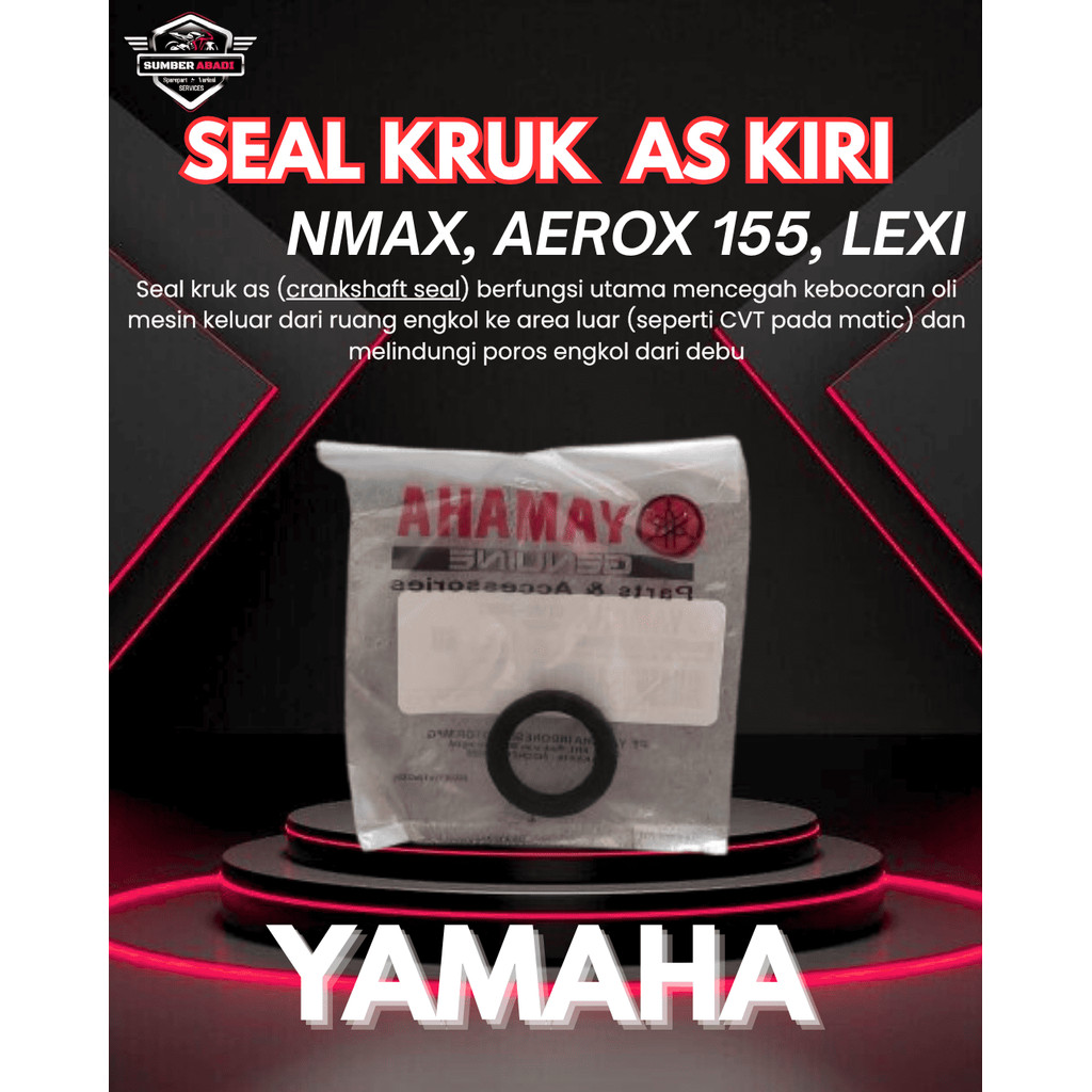 Yamaha Seal Kruk AS NMAX, Aerox 155, Lexi Kiri