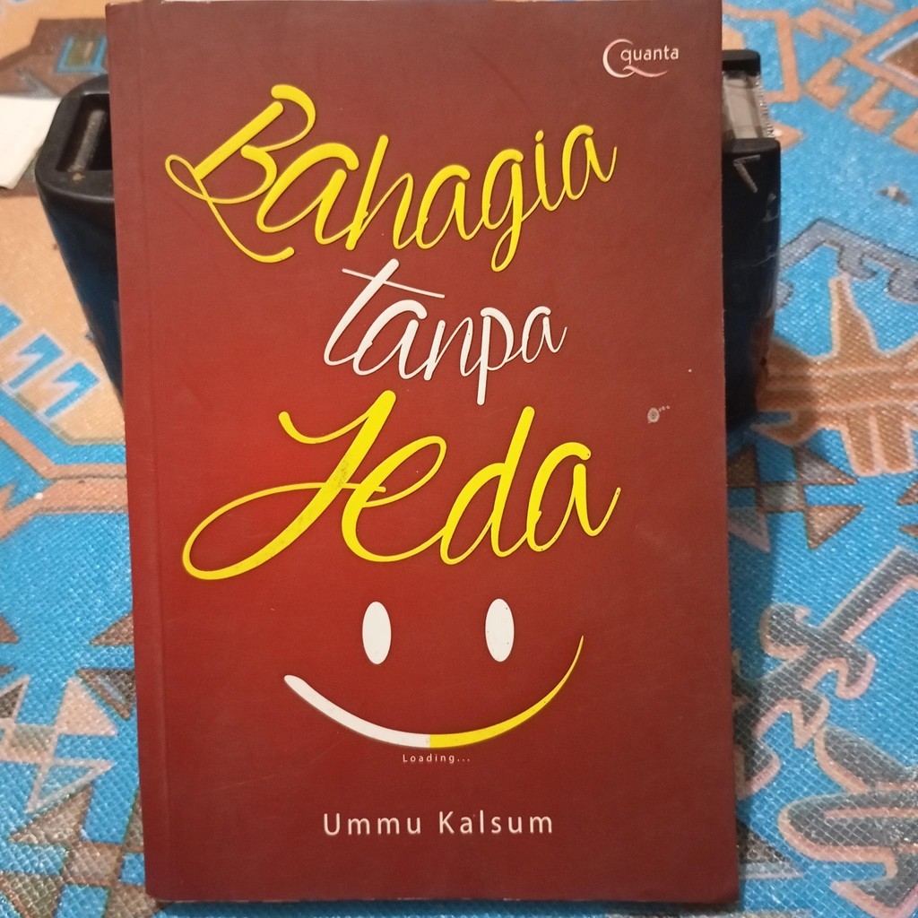 Bahagia Tanpa Jeda by Ummu Kalsum