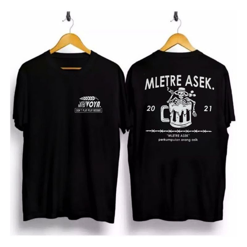 Kaos MLETRE ASEK / KAOS PRIA WANITA / KAOS GROSIR / KAOS KEREN MURAH