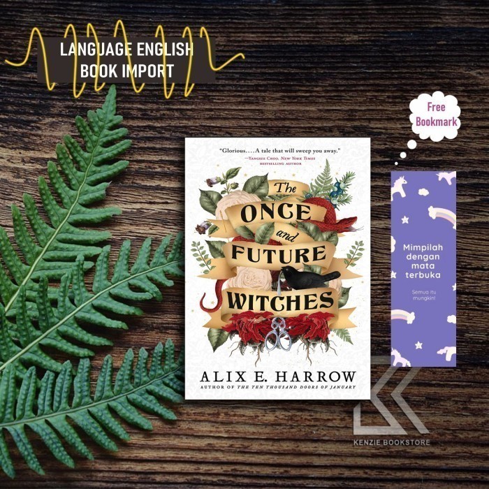 The Once and Future Witches by Alix Harrow