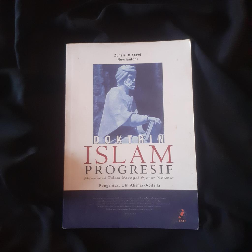 Doktrin Islam Progresif - Memahami Islam Sebagai Ajaran Rahmat