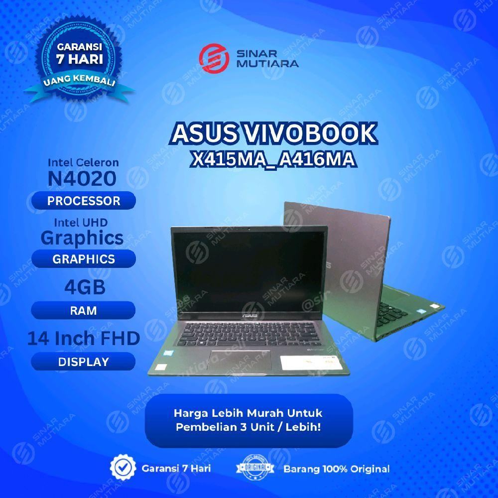 ASUS VIVOBOOK_ASUSLAPTOP X415MA_ A416MA CELERON N4020 4 GB (14") LAPTOP SECOND ORIGINAL SINAR MUTIAR