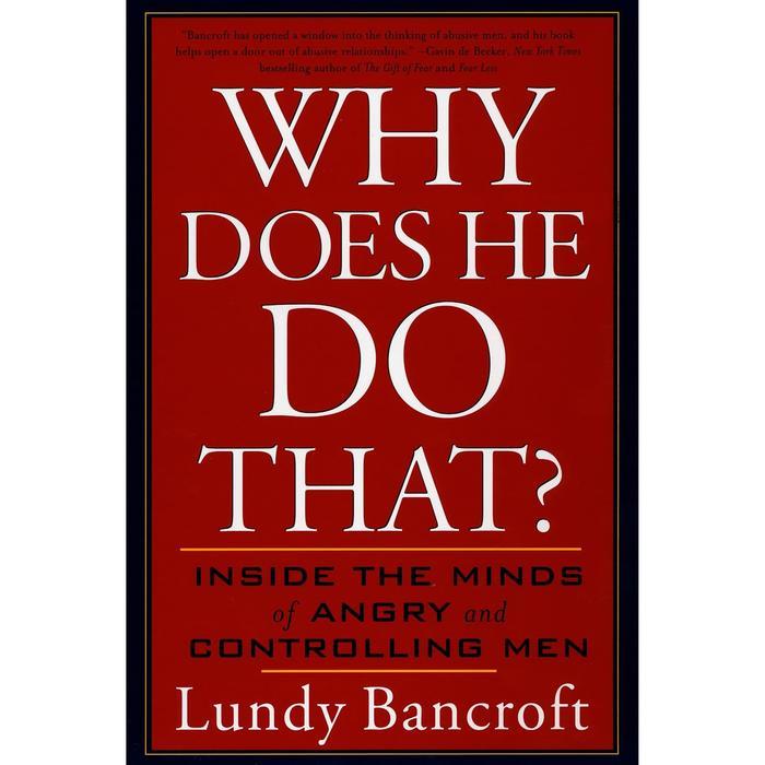 Why Does He Do That (Lundy Bancroft)