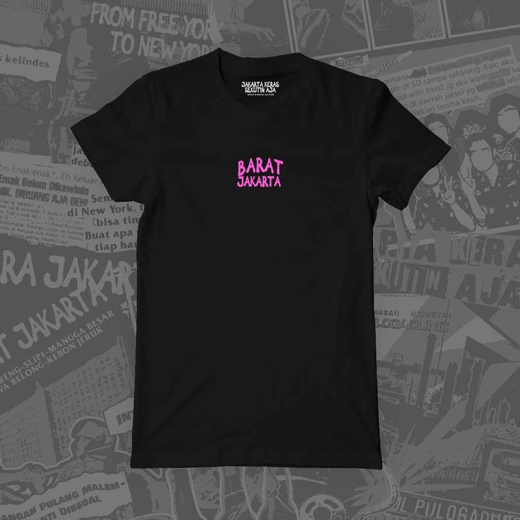 Sekut x Jakarta Keras - Barat Jakarta Kaos Pria dan Wanita