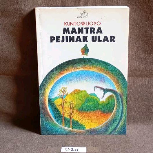 Mantra Penjinak Ular - Kuntowijoyo