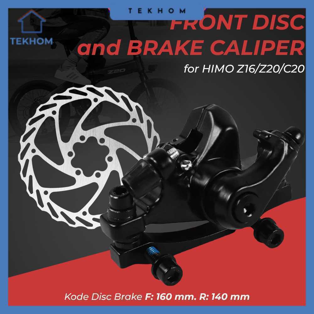 HIMO Cakram Front Disc + Brake Caliper F160 R140 for HIMO Z16/Z20/C20