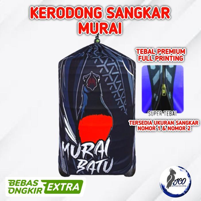 KERODONG SANGKAR MURAI PREMIUM FULL PRINT TEBAL KRODONG MURAI PRINTING - KERODONG NO 2