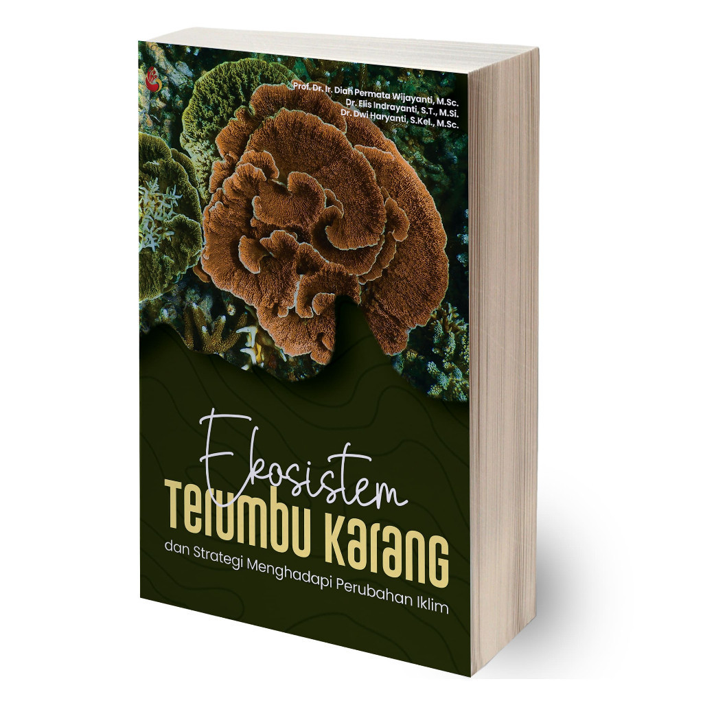Ekosistem Terumbu Karang - Prof. Ir. Diah Permata Wijayanti [ INTRANS ]