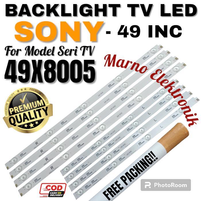 BACKLIGHT TV LED SONY 49 INC INCH 49X8005 49X 8005 49X LAMPU LED BL sperpart