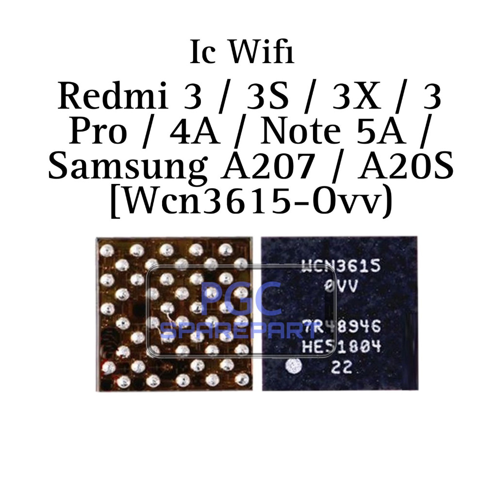 IC Wifi WCN3615-OVV Untuk Redmi 3 / 3S / 3X / 3 Pro / 4A / Note 5A / Samsung A207 / A20s
