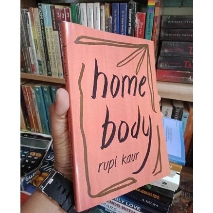 Novel HOME BODY by Rupi Kaur