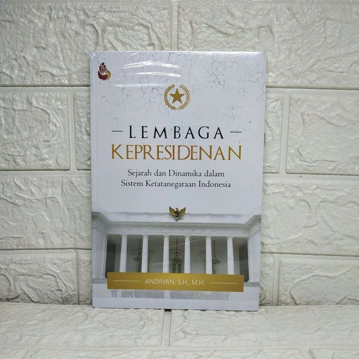 Lembaga Kepresidenan - Andryan - Intrans