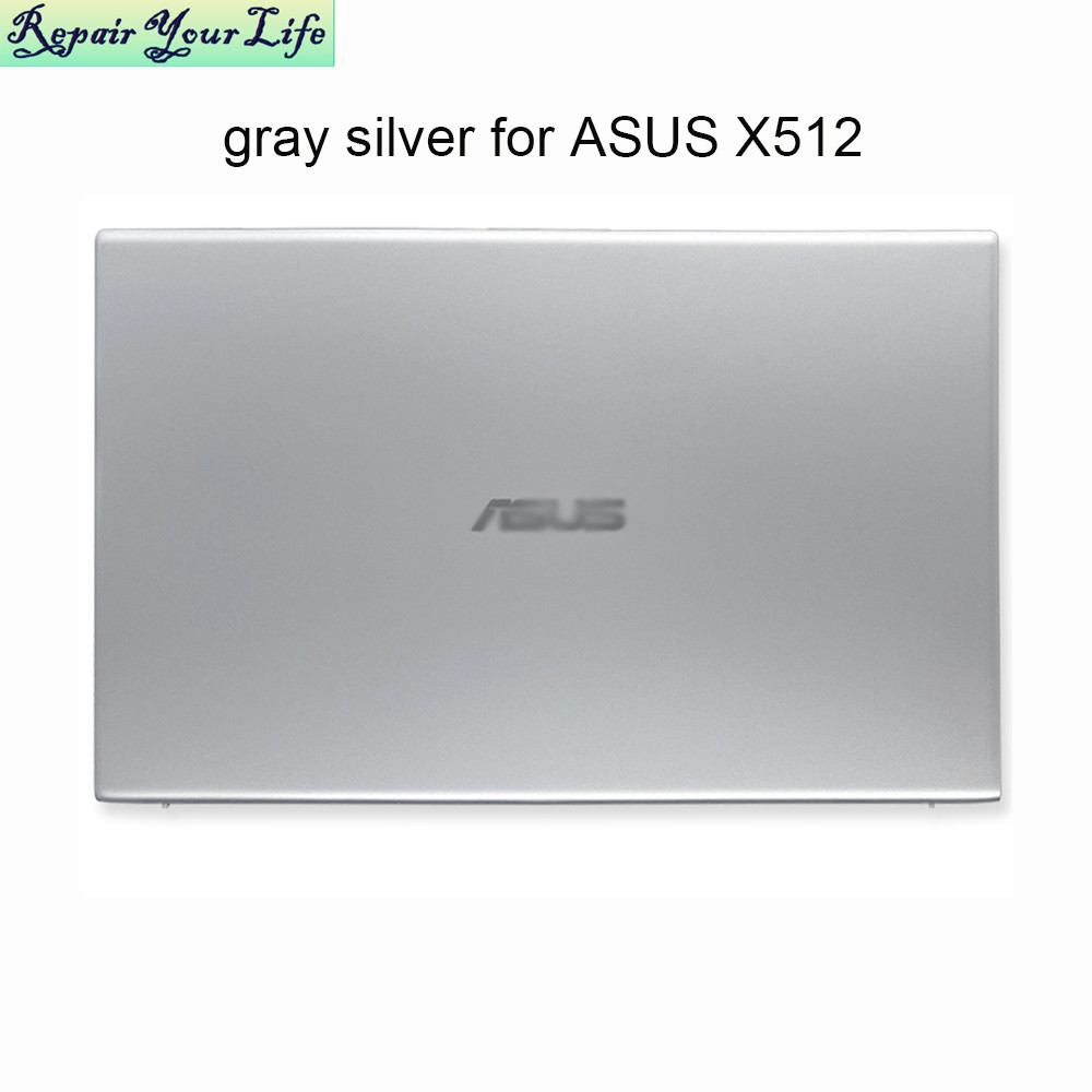 Laptop LCD Back Cover Case For ASUS VivoBook X512 X512J X512F X512UF X512DA X512DAP A512 F512 F512DA