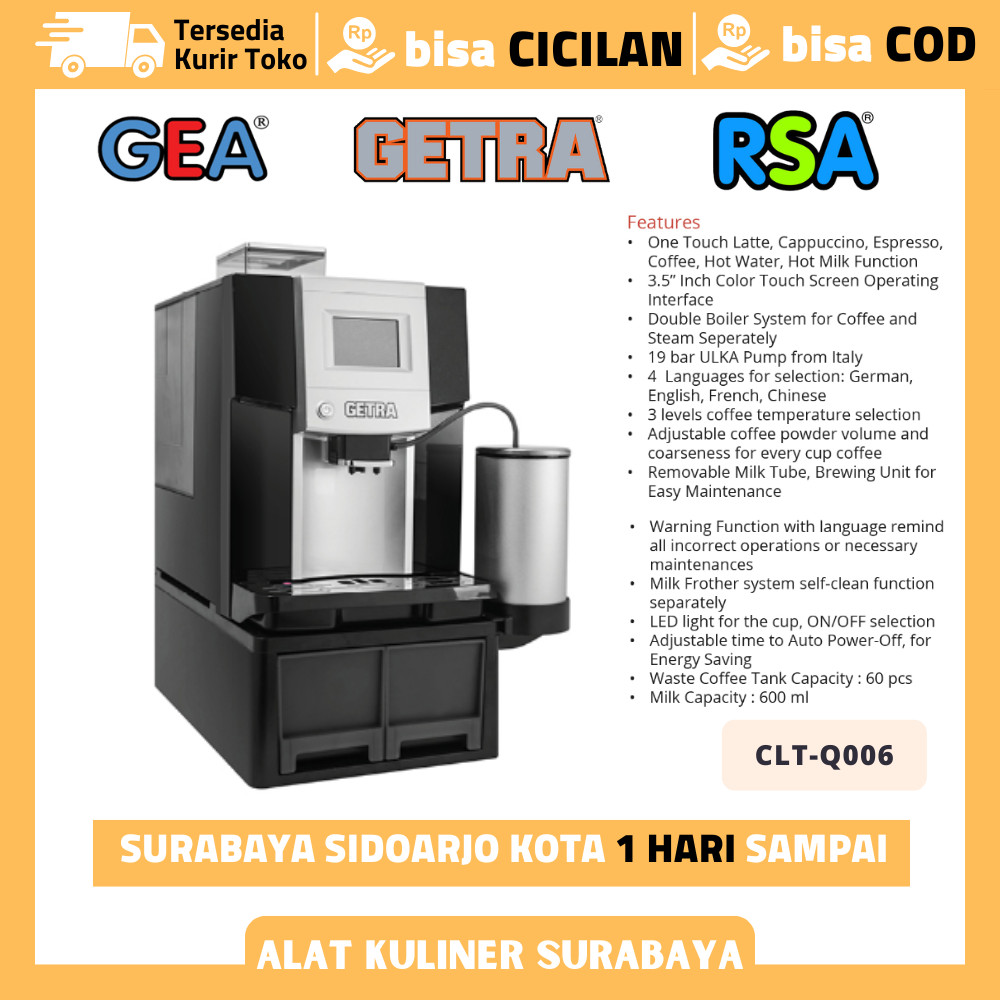 GETRA CLT Q006 CLT-Q006 MESIN KOPI FULL OTOMATIS PROFESIONAL COFFEE MACHINE
