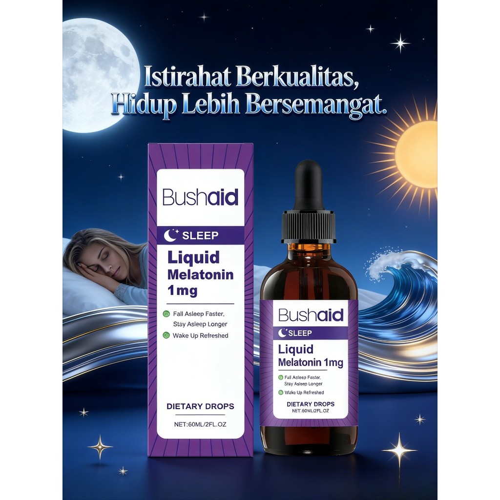 Bushaid Sleep Liquid Melatonin 1mg 60ml Tetes Tidur Cepat Nyenyak Bangun Segar26.3.16tzf-17