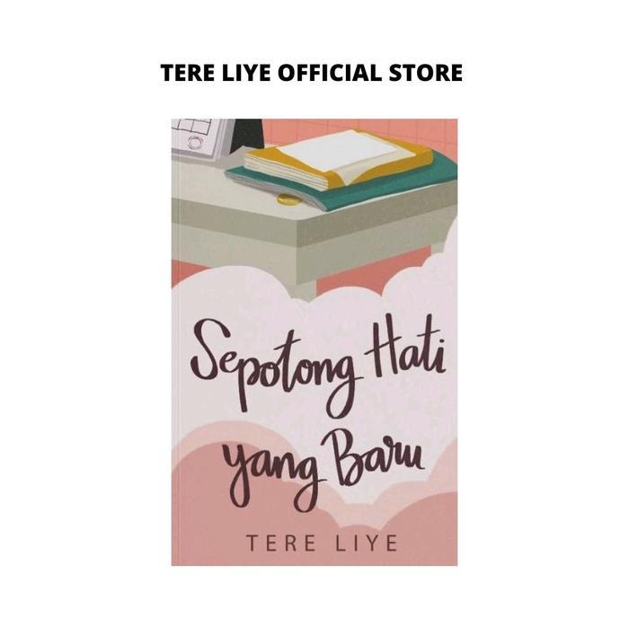 Sepotong Hati Yang Baru Tere Liye - IYA TTD
