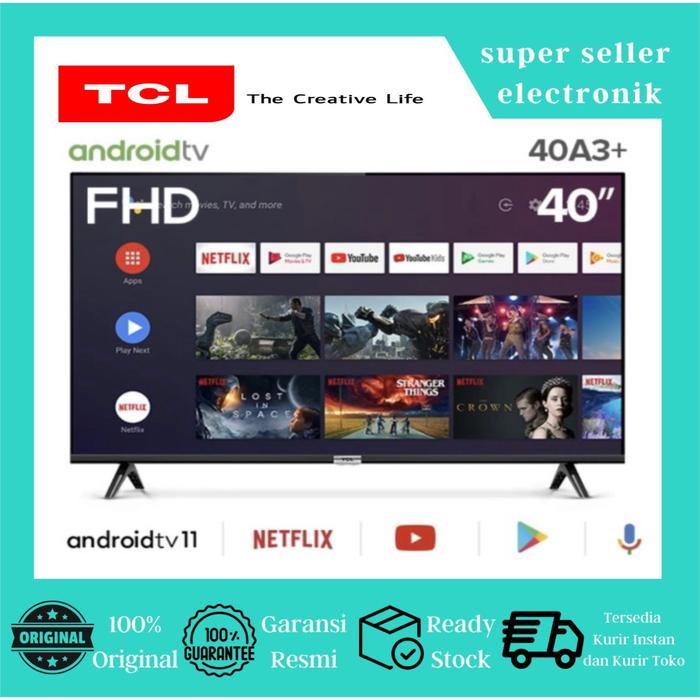 TCL 40 INCH-FHD- SMART ANDROID 11.0 LED TV - 40A3