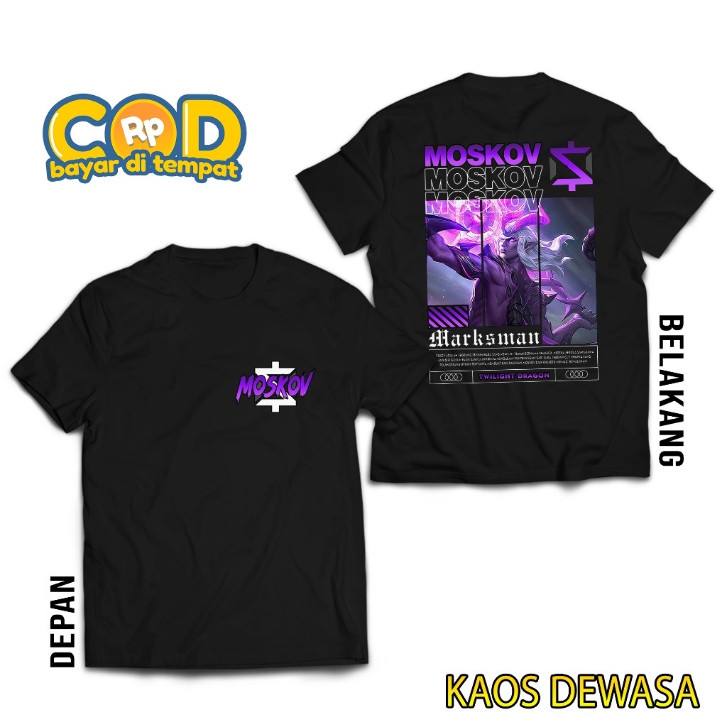 KAOS MOBILE LEGEND MOSKOV - KAOS MOSKOV TWILIGHT DRAGON - HERO MARKSMAN - KAOS ML VIRAL - T-SHIRT PR