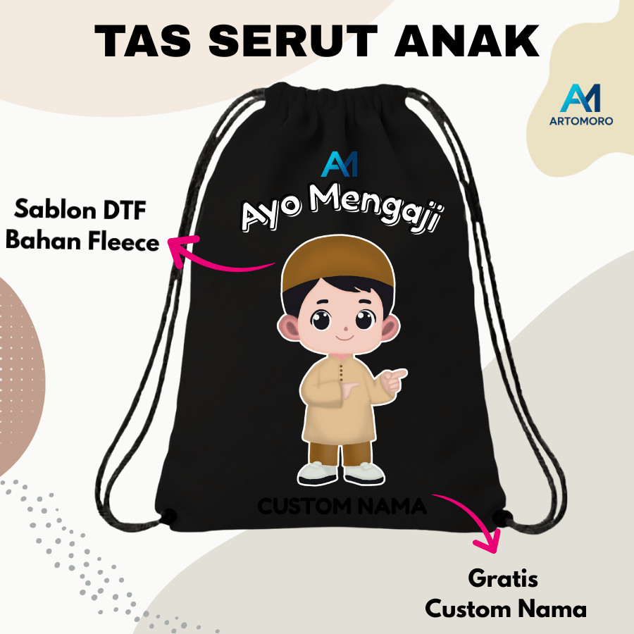 Tas Serut | Tas Serut Anak Cowok Ayo Mengaji Custom Nama | Tas Serut Anak Custom Nama | String Bag F
