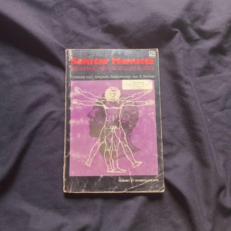 Sekitar Manusia - Bunga Rampai tentang Filsafat Manusia