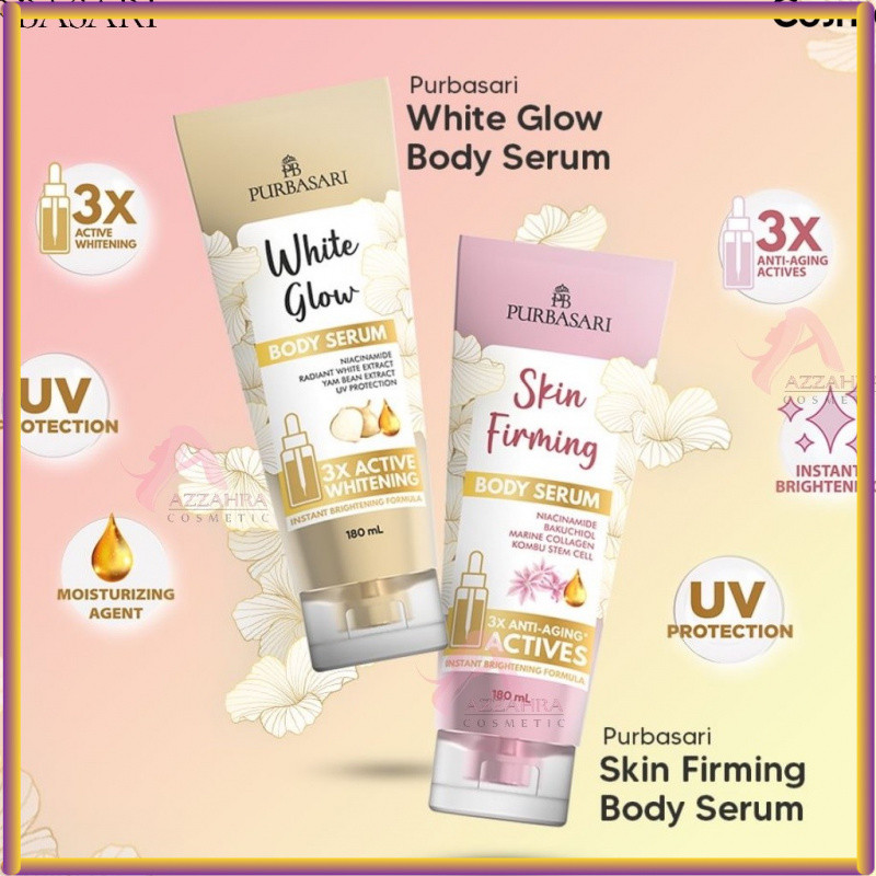BODY LOTION PURBASARI BODY SERUM WHITE GLOW BODY LOTION SERUM SKIN FIRMING kRIM PERAWATAN TUBUH