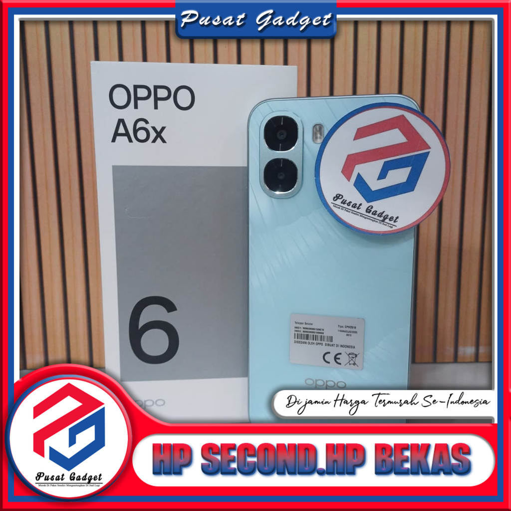 Oppo A6X 4G Ram 4/64GB | Ram 4/128GB | Ram 6/128GB | Ram 6/256GB Second Pusat Gadget