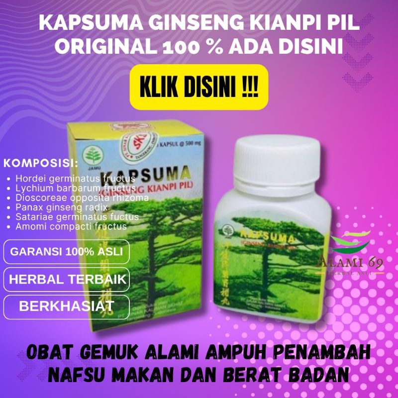 ~ Apotik Wawann || ORIGINAL PIL || Kapsuma (Ginseng Kian pi Pil) 60'S BPOM - Penambah Nafsu Makan, O
