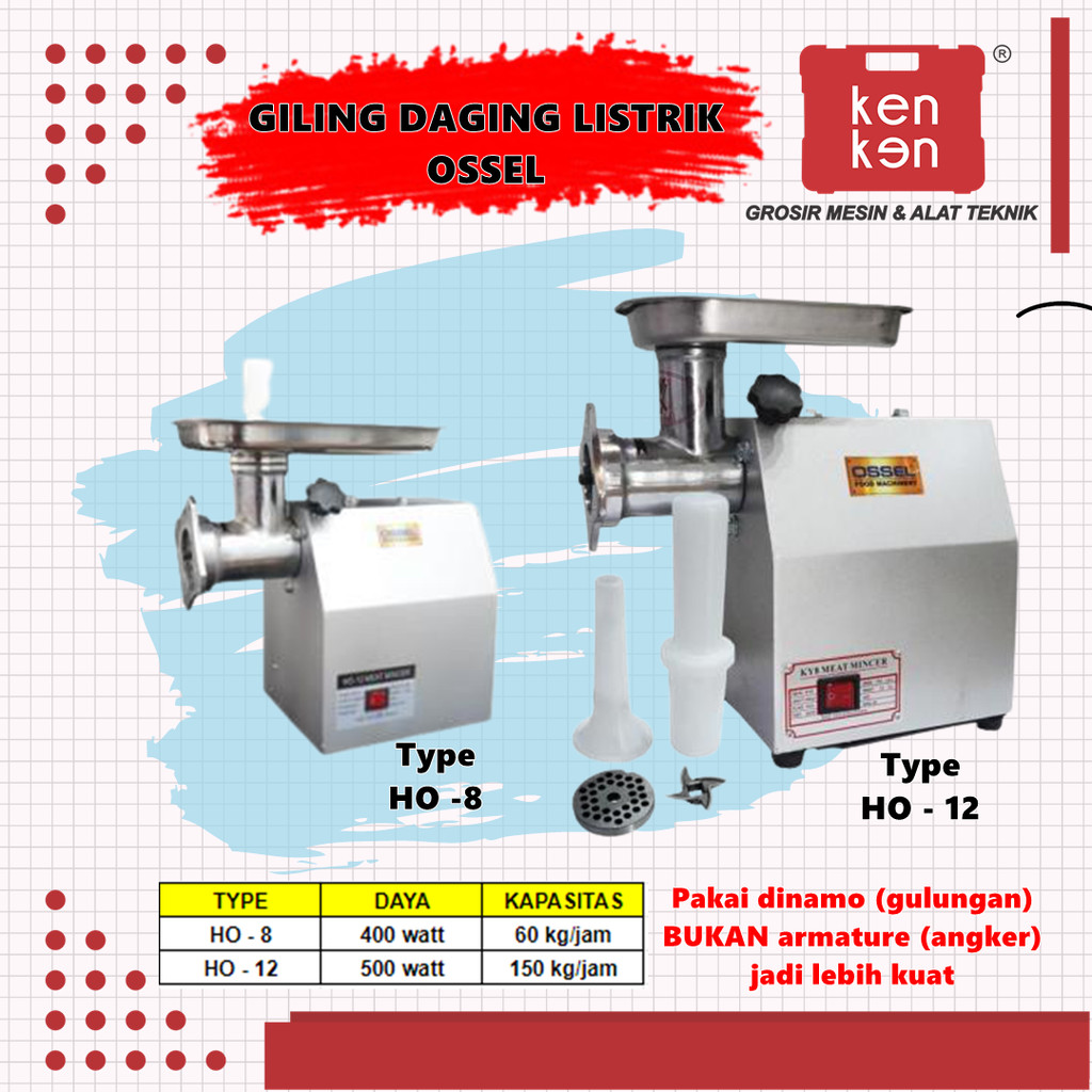OSSEL  GILING DAGING LISTRIK HO12 Ossel Gilingan Daging Listrik + Cetak Sosis Mesin gilingan daging