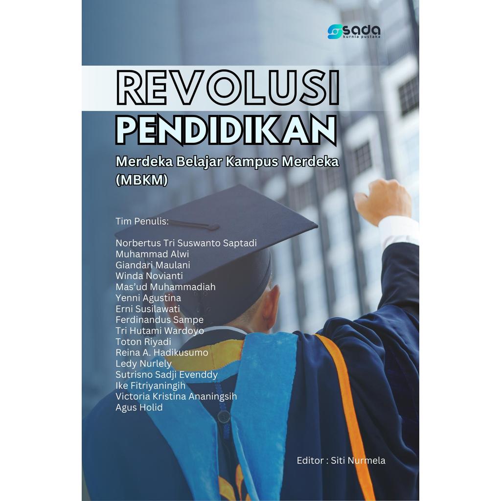 Revolusi Pendidikan: Merdeka Belajar Kampus Merdeka (MBKM)