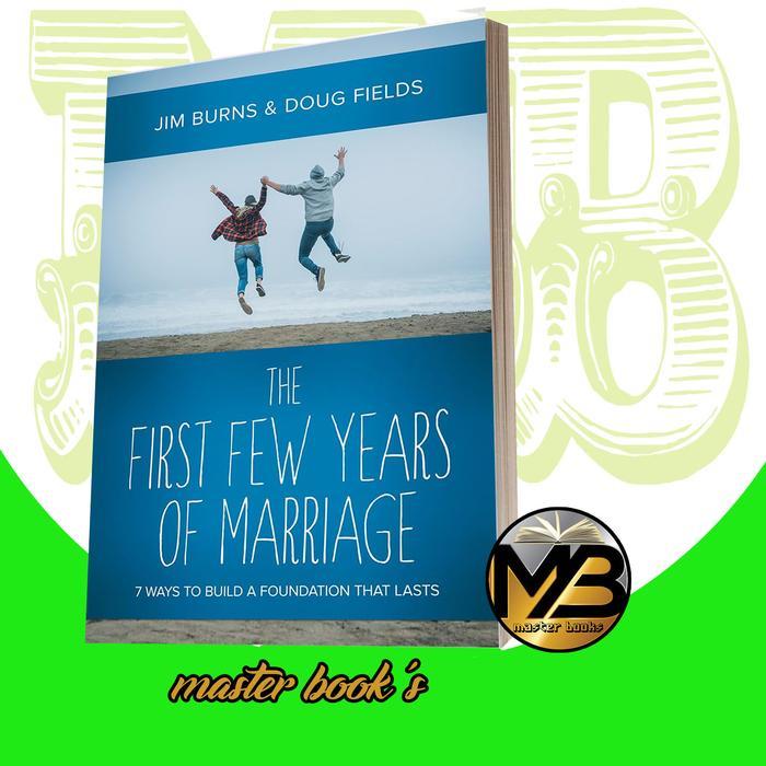 The First Few Years of Marriage