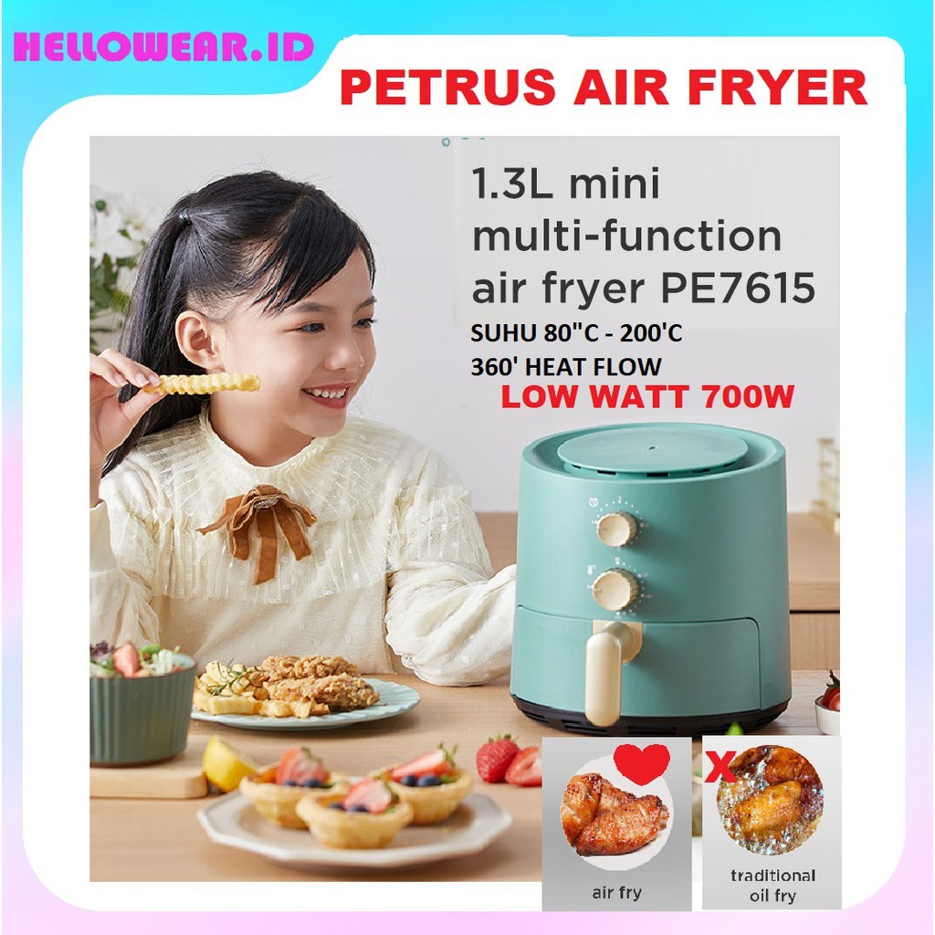 (marisela83.jaya) PETRUS Air Fryer Low Watt 700W Penggoreng 1.3L Airfryer kompor listrik lowwatt hot