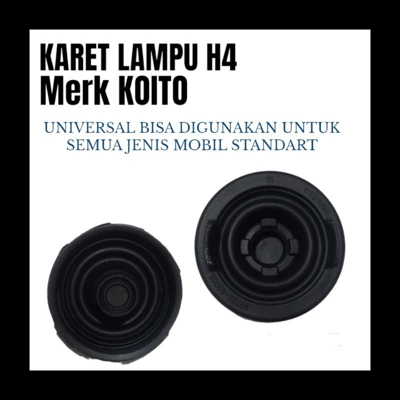 Karet tutup lampu H4 Universal merk koito