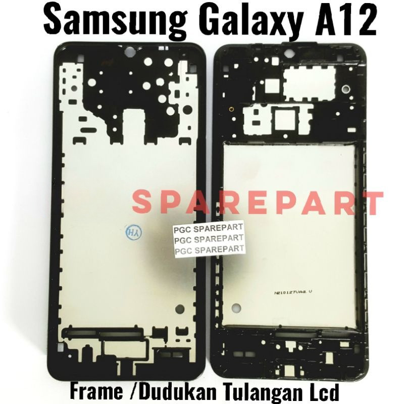 OTLTOOLS Frame Tulang Tengah Samsung Galaxy A12 / A125 / A125F - Bezzel Bezel Bejel Tempat Dudukan M