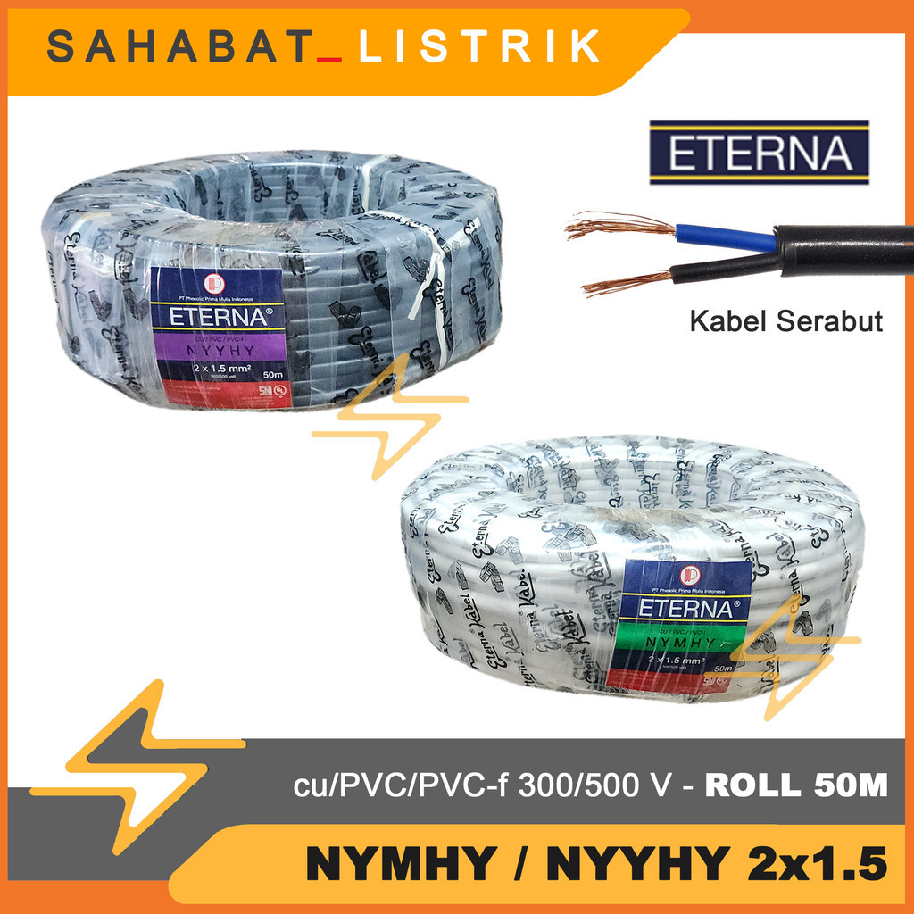 ETERNA Kabel Serabut NYMHY / NYYHY 2x1.5 2x1,5 ROLL 50M