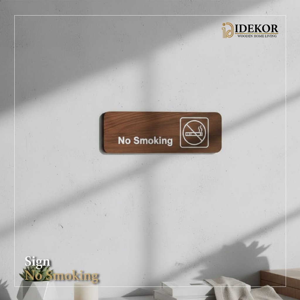 FLASH SALE Signage “No Smoking” Mini – Papan Dilarang Merokok MDF Premium IDEKOR