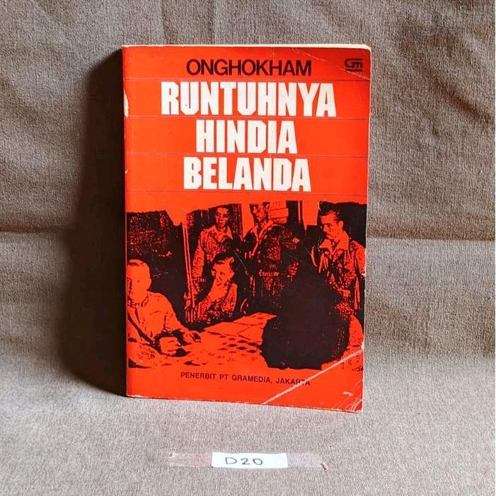 Runtuhnya Hindia Belanda - Onghokham