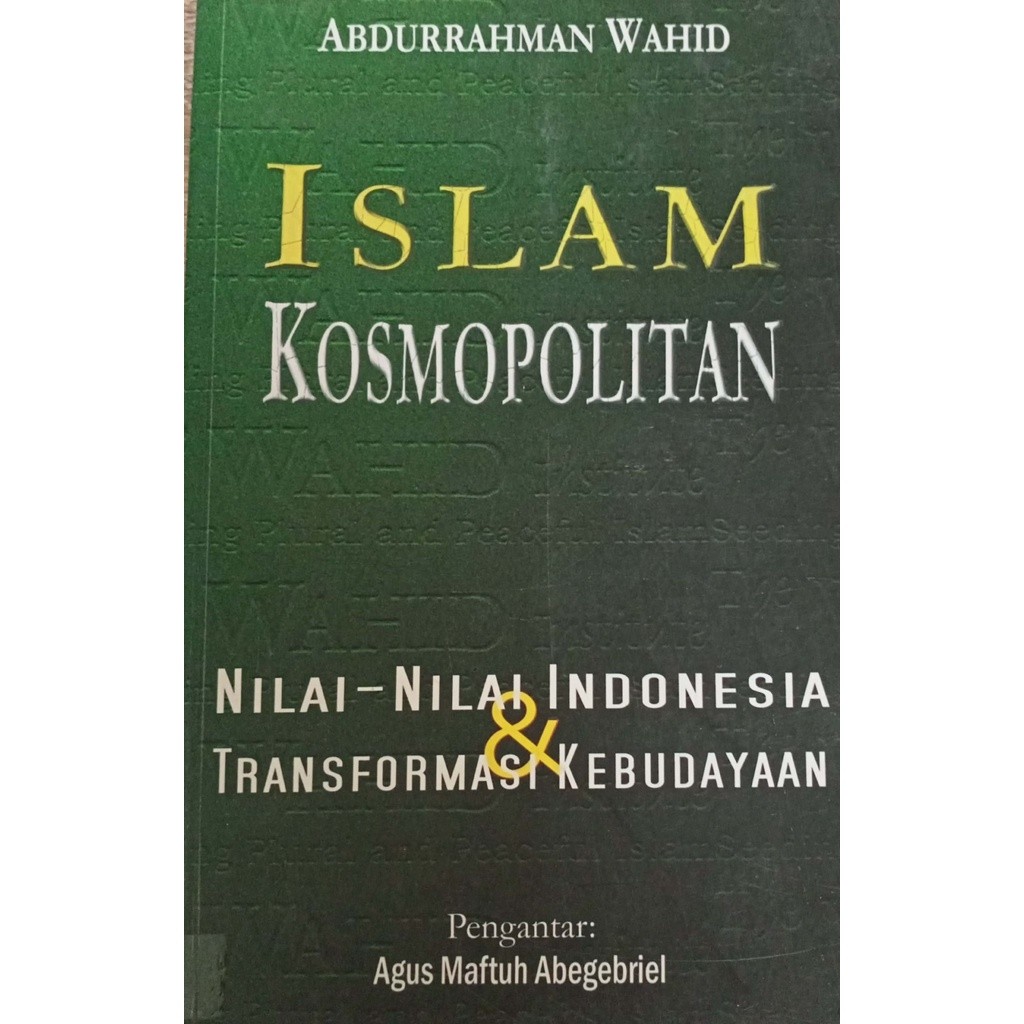Islam Kosmopolitan - Abdurrahman Wahid