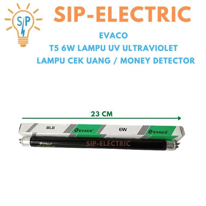 EVACO T5 6W LAMPU UV ULTRAVIOLET / LAMPU CEK UANG / MONEY DETECTOR