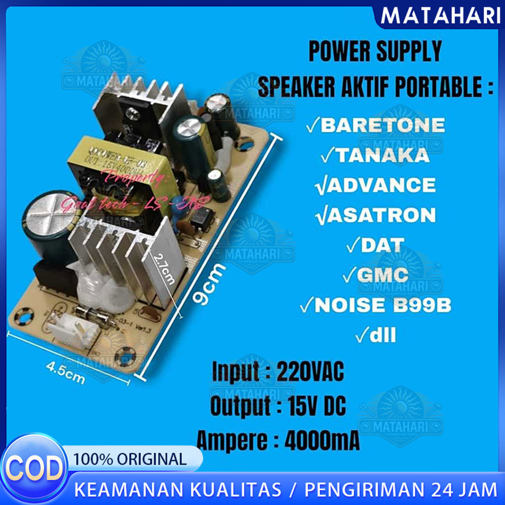 POWER SUPPLY SPEAKER AKTIF PORTABEL 15V 4000MA 15 VOLT 4A BARETONE TANAKA ADVANCE ASATRON DAT GMC NO