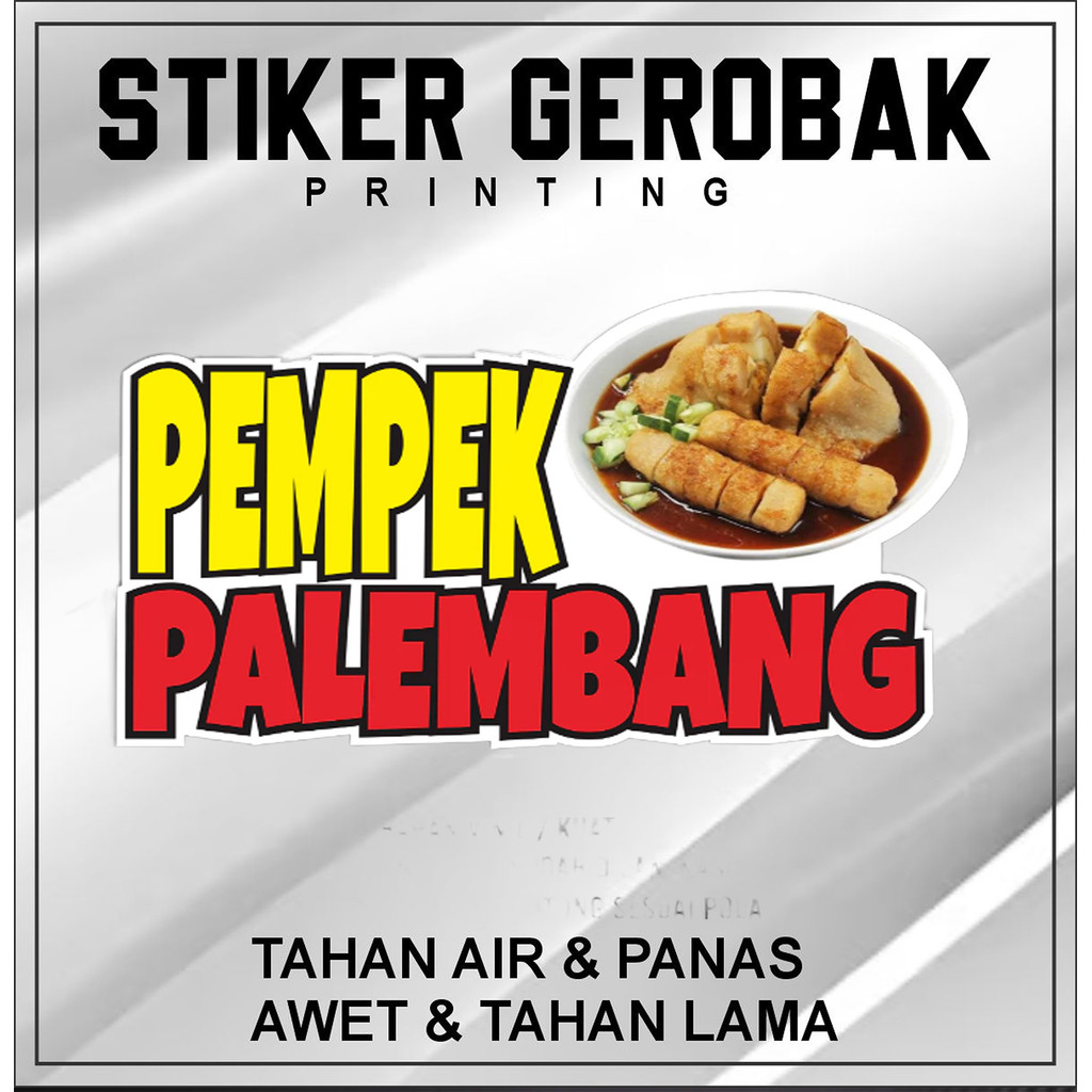 Sticker Pempek Palembang Sticker Kaca Sticker Etalase Sticker Gerobak Sticker Nama Usaha Sticker Cus