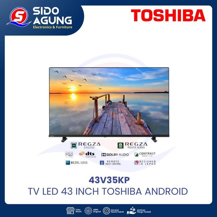 TV TOSHIBA 43 INCH || 43V35KP || ANDROID TV TERBAIK LAYAR JERNIH Hdmi Remote - KARDUS PRODUK