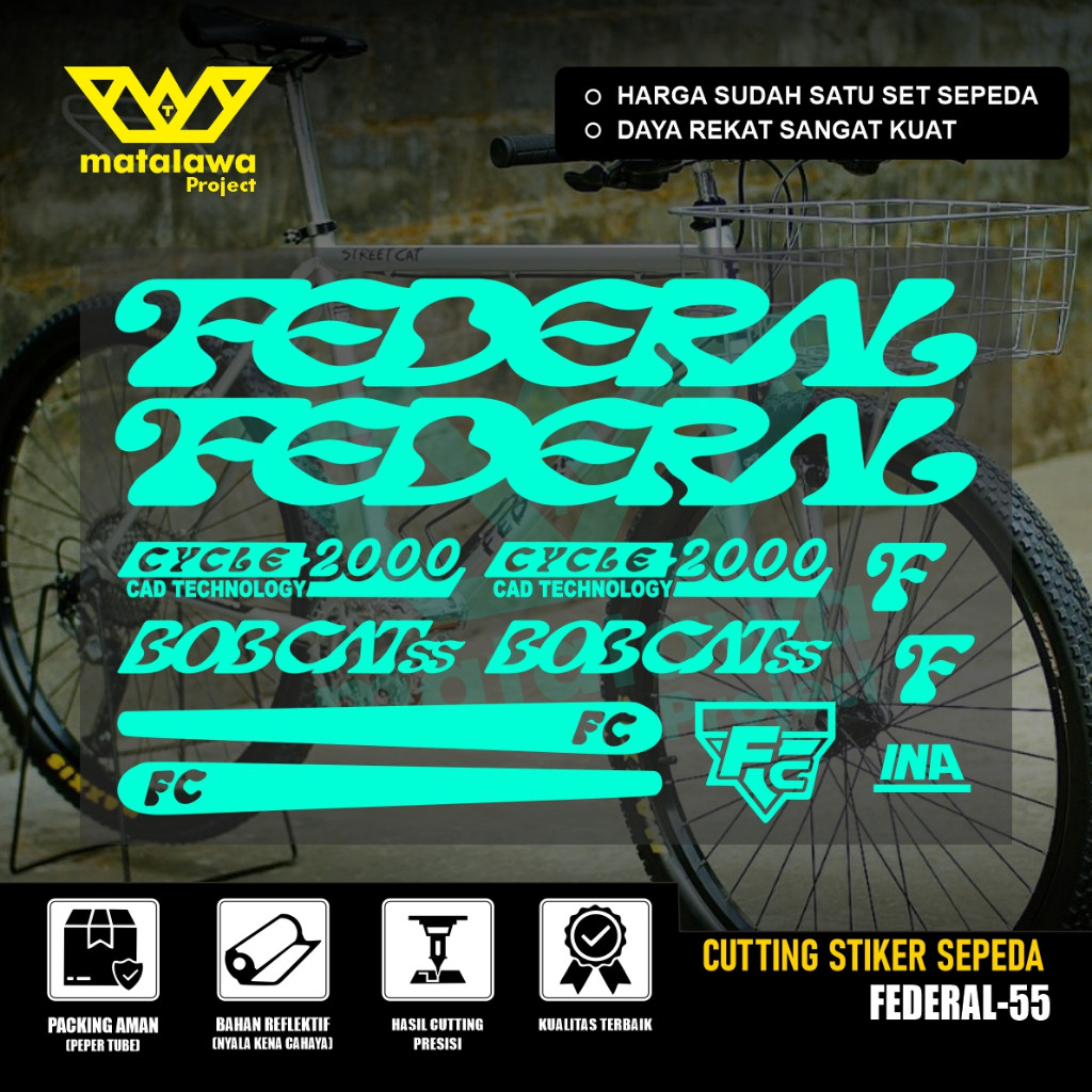 Cutting Sticker Sepeda FEDERAL BOB CAT SS Stiker premium Sepeda Kalcer SET 55 COD