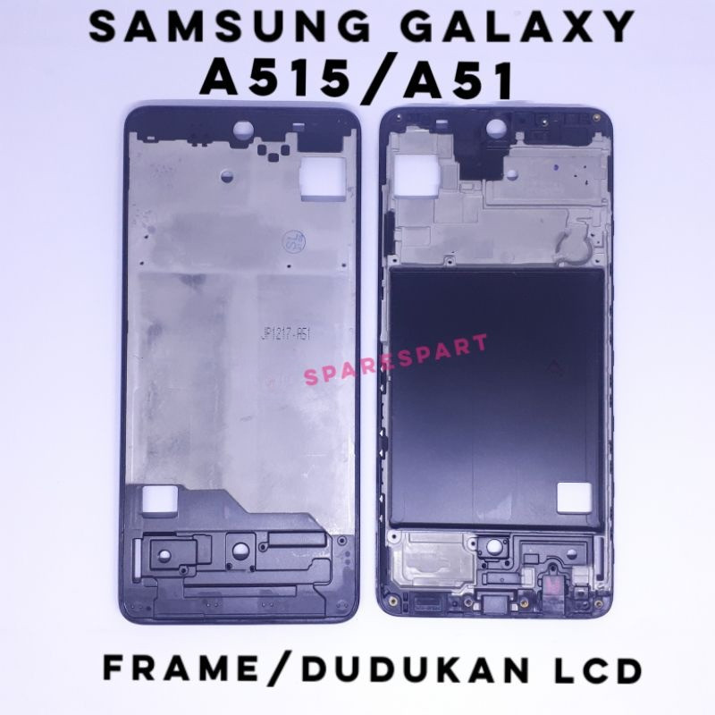 OTLTOOLS Frame Tulang Tengah Samsung Galaxy A51 4G / A515 4G / A515F 4G / SM-A515F/DSN / A515F/DS / 