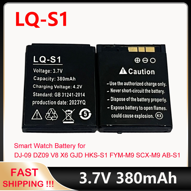 LQ-S1 3.7V 380mAh Smart Watch Battery Lithium Rechargeable Battery For DZ09 V8 X6 W8 A1 AB-S1 FYM-M9