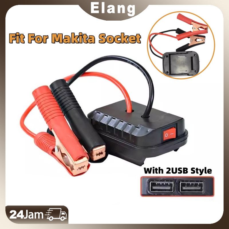 Starter Mobil Makita – untuk Charger Aki & Pemantik Mesin Mobil/Adaptor Baterai Lithium