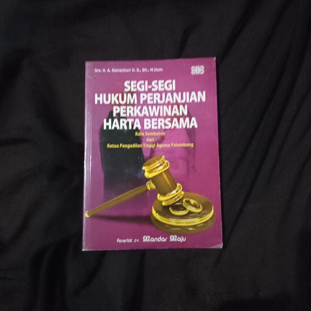 Segi Segi Hukum Perjanjian Perkawinan Harta Bersama