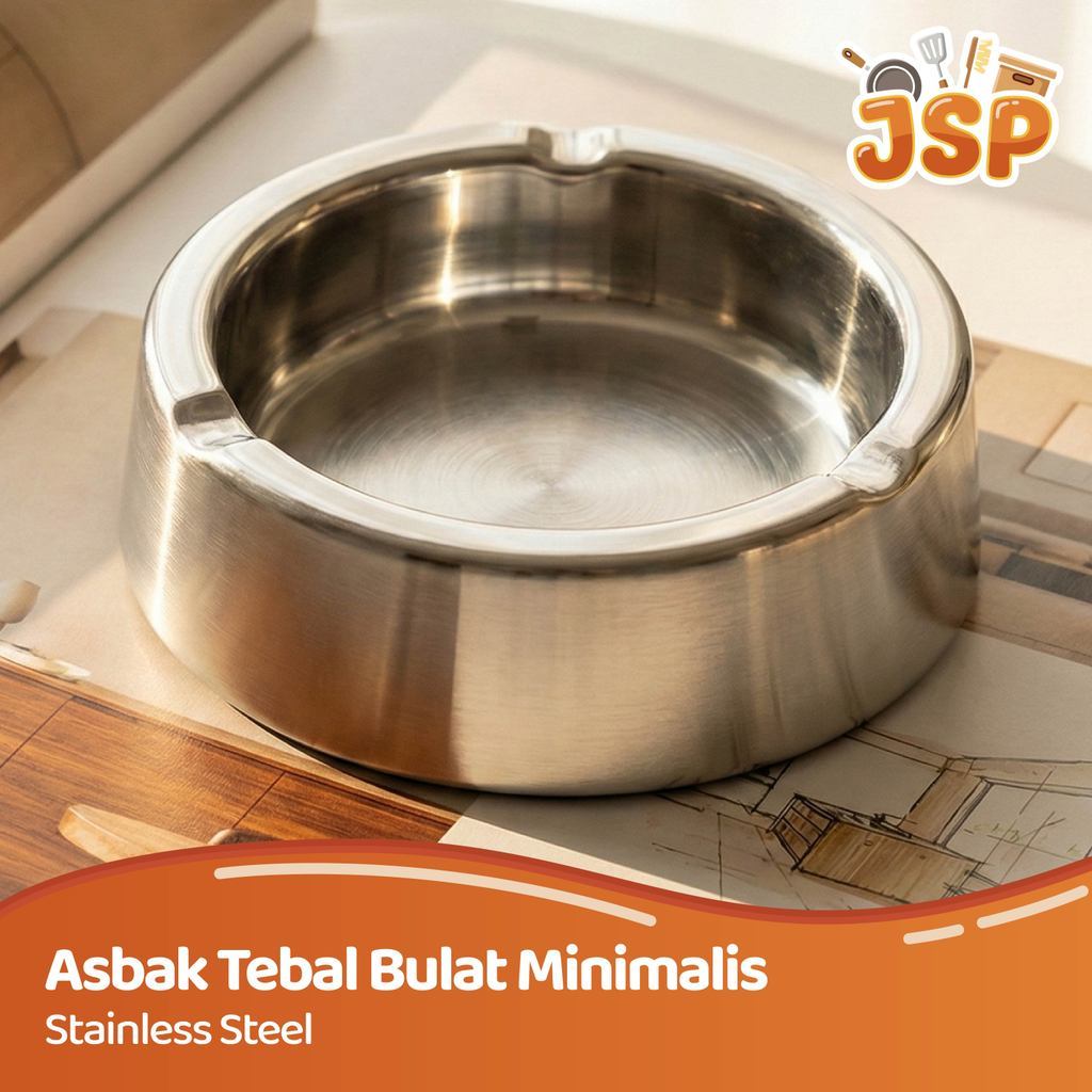 JSP Asbak Rokok Bulat Bahan Baja Tahan Karat Tebal Ukuran Sebelas Sentimeter Desain Minimalis Modern